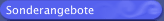 Sonderangebote